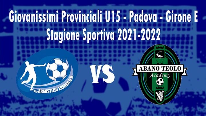 Calcio 1 giornata Giovanissimi Provinciali U15 Padova Girone E Stagione Sportiva 2021 2022