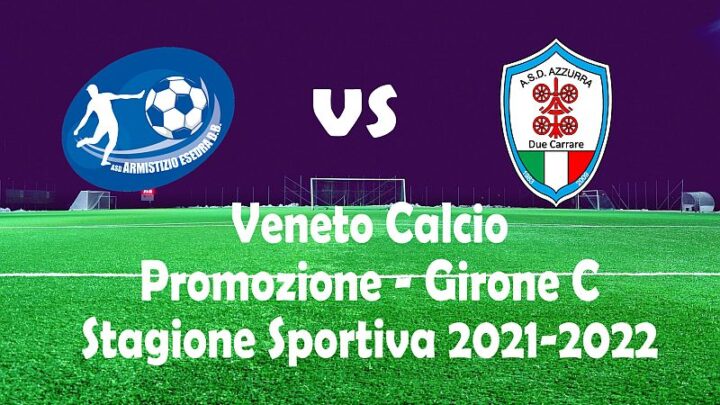 Armistizio Esedra Don Bosco 23 giornata Veneto Promozione girone C Stagione Sportiva 2021 2022