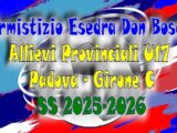 Armistizio Esedra Don Bosco Allievi Provinciali U17 Padova Girone C SS 2025-2026