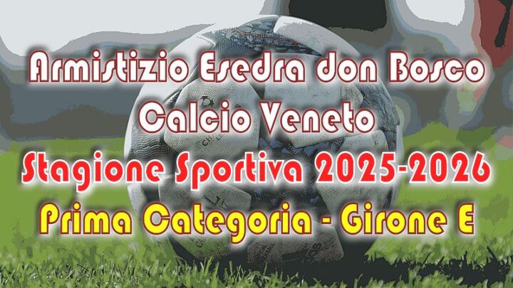 Armistizio Esedra don Bosco SS 2025-2026 Prima Categoria Girone E