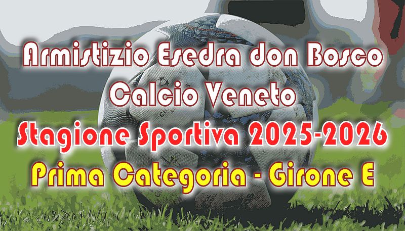 Armistizio Esedra don Bosco SS 2025-2026 Prima Categoria Girone E